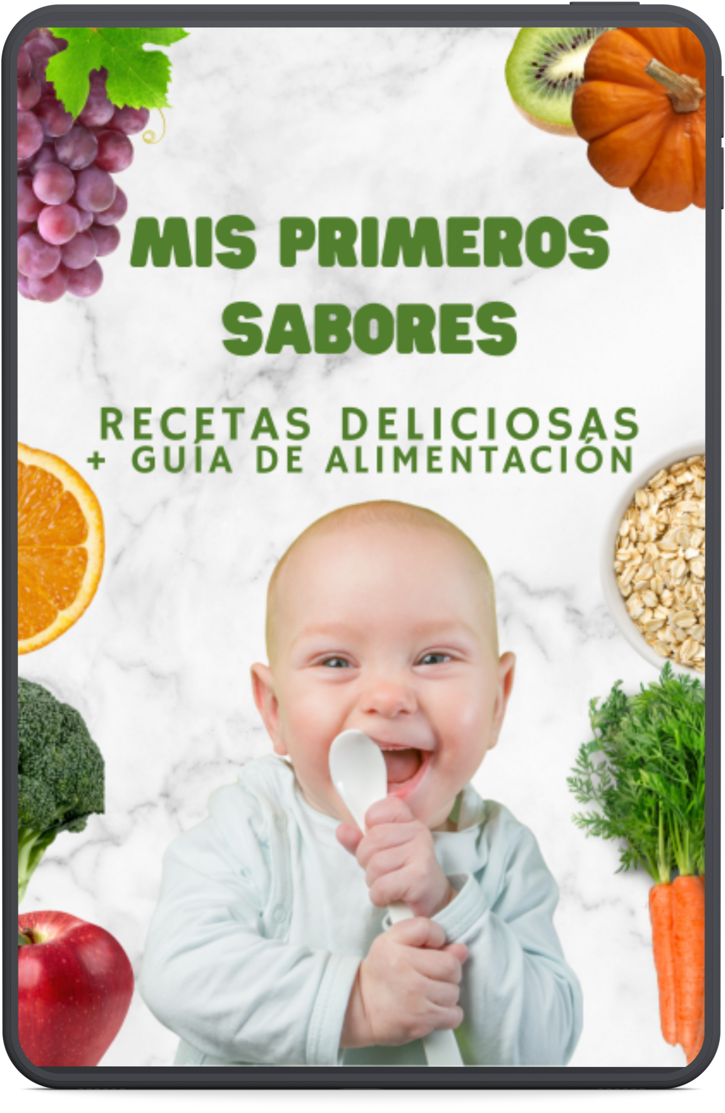 Mis Primeros Sabores: Recetas Deliciosas y Guia de Alimentación + 5 BONOS Exclusivos de regalo 🎁